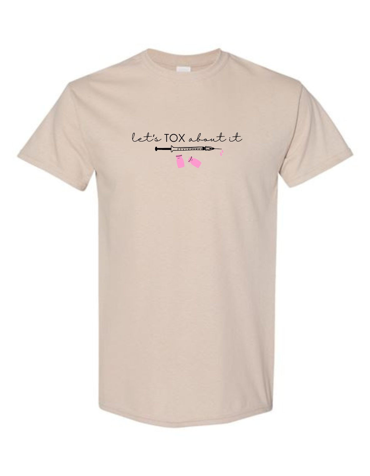 Let’s TOX About It Botox T-Shirt