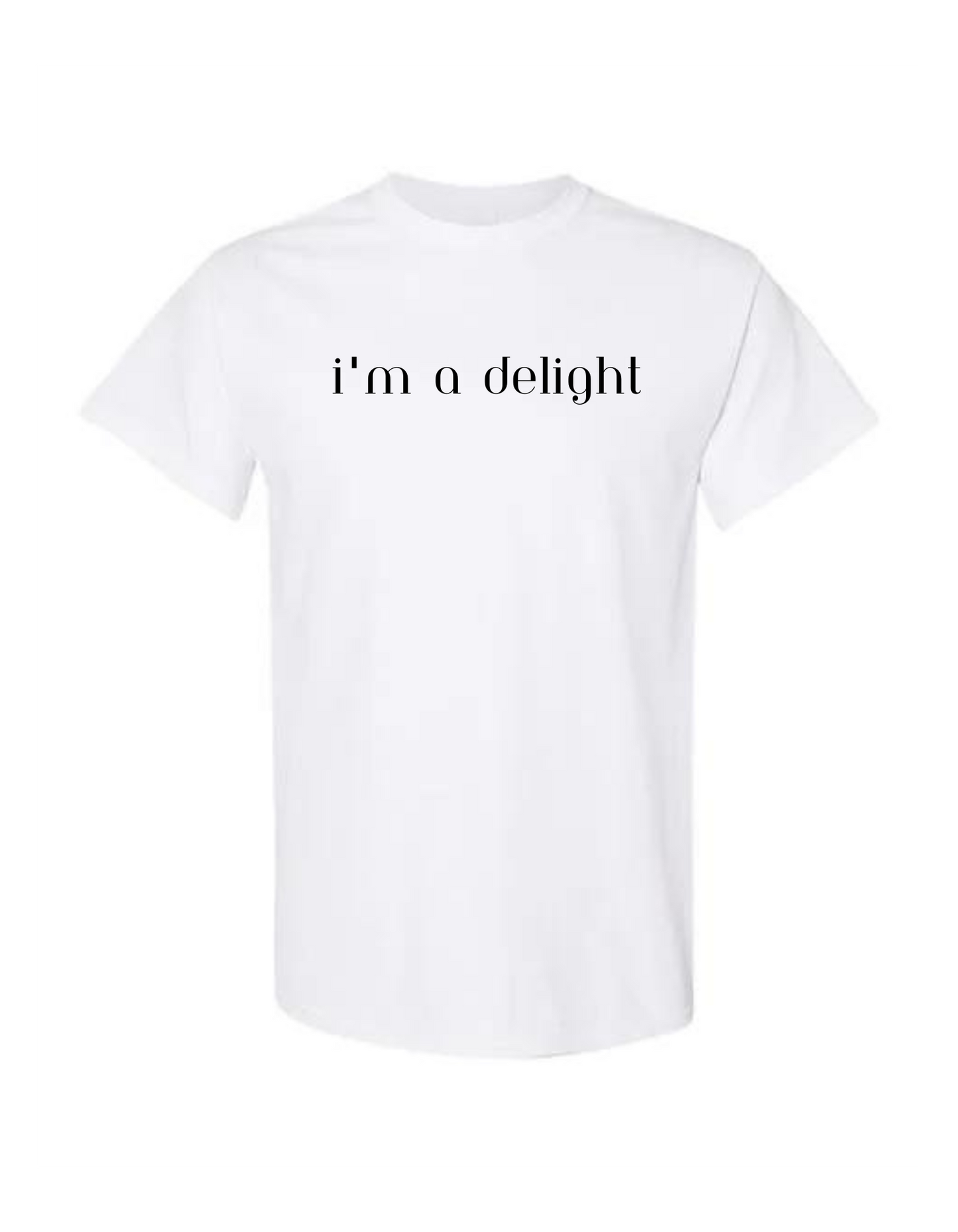 I'm a Delight T-Shirt