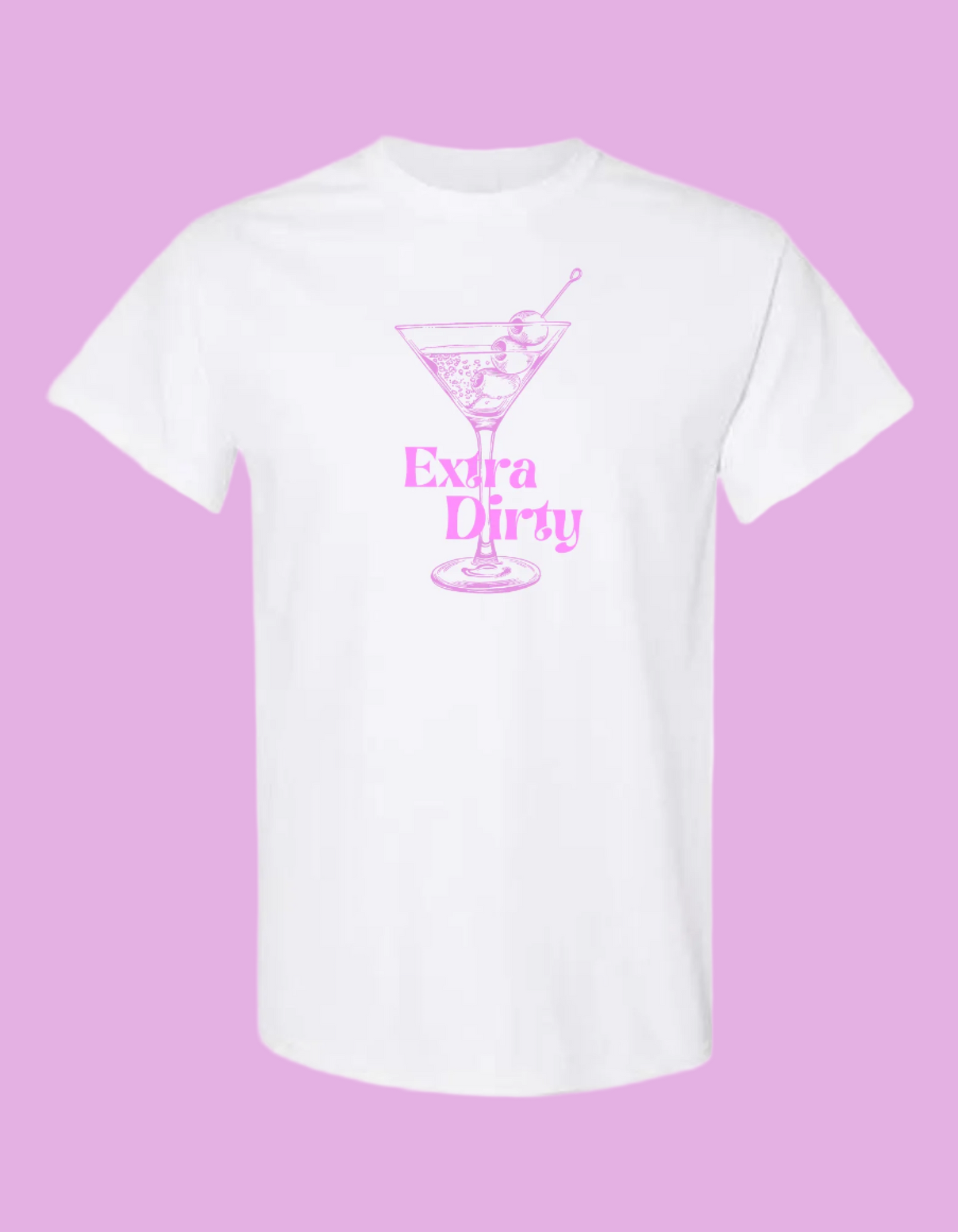 Extra Dirty Martini T-Shirt