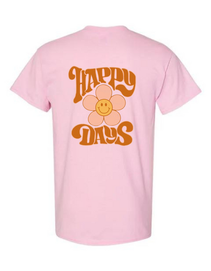 Happy Days T-Shirt