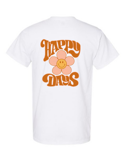 Happy Days T-Shirt