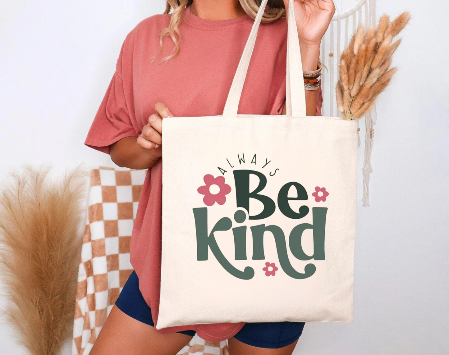 Always Be Kind Tote Bag