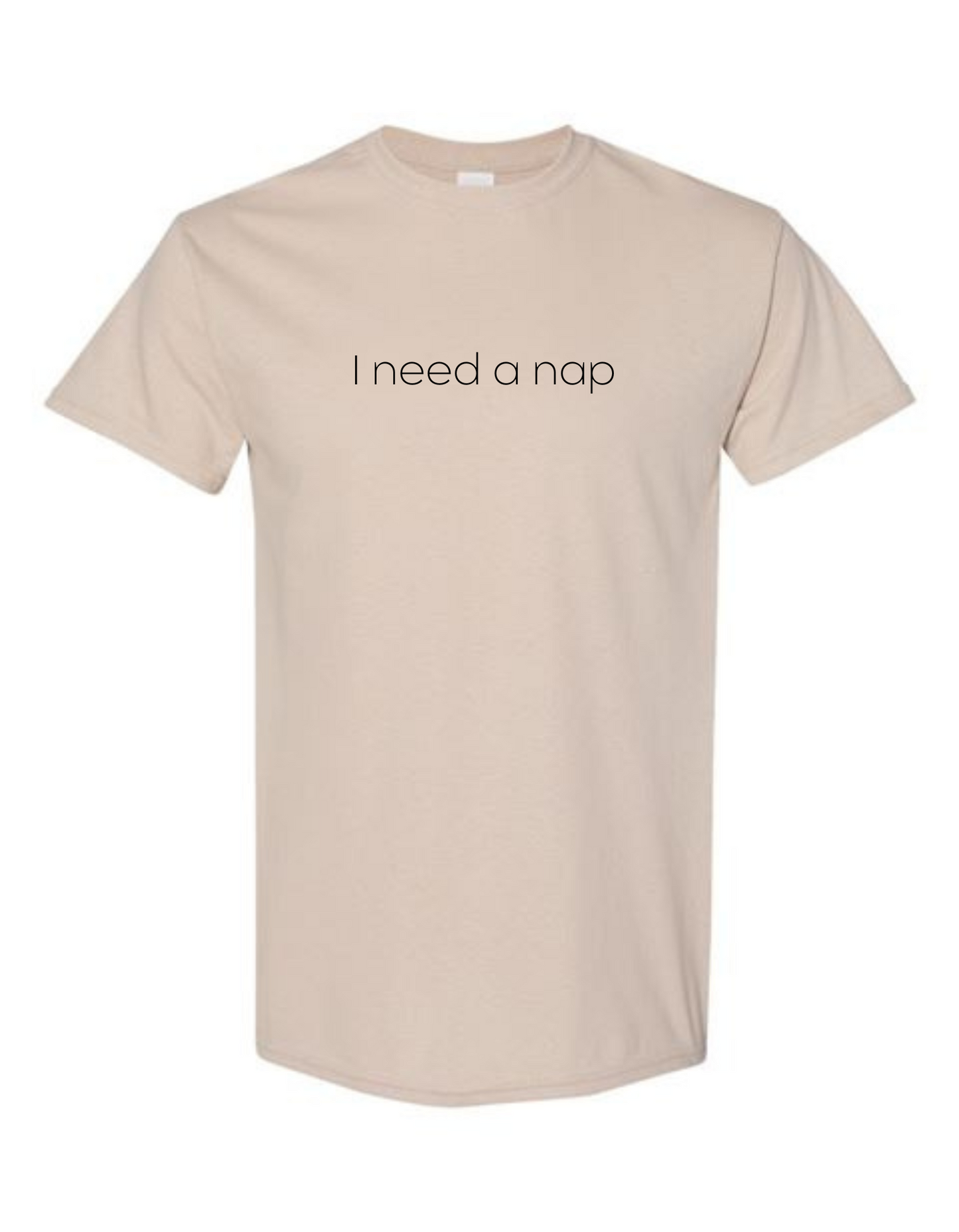 I Need a Nap T-Shirt