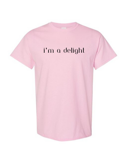 I'm a Delight T-Shirt