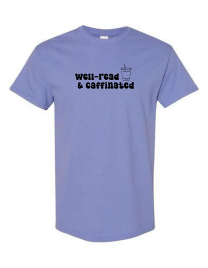 Well-Read & Caffeinated Tee