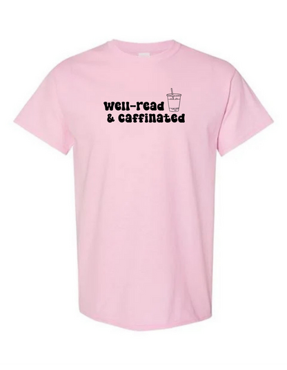 Well-Read & Caffeinated Tee