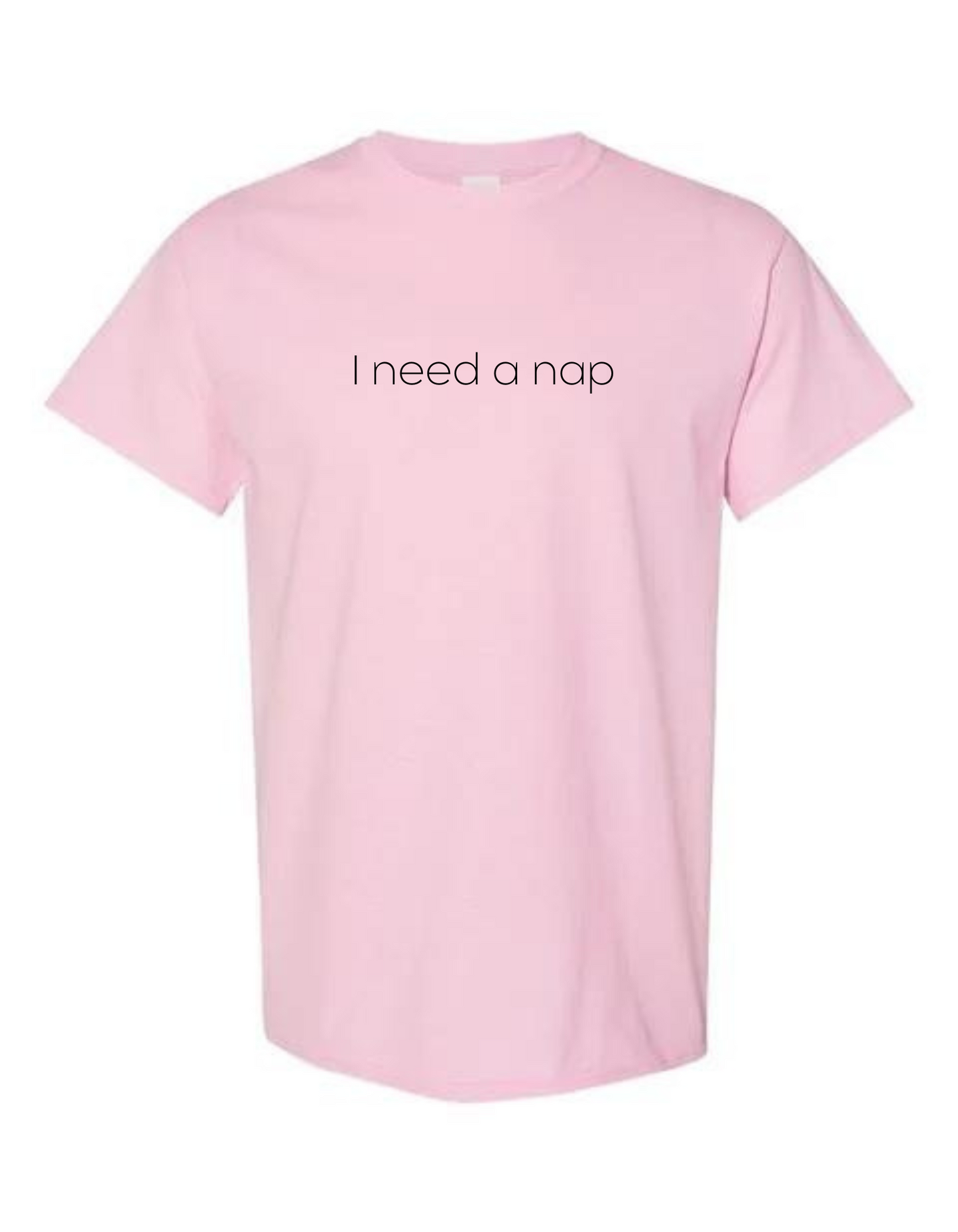 I Need a Nap T-Shirt