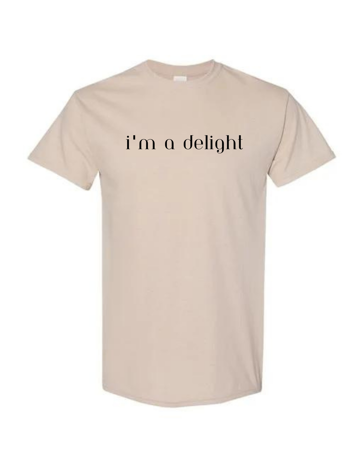 I'm a Delight T-Shirt