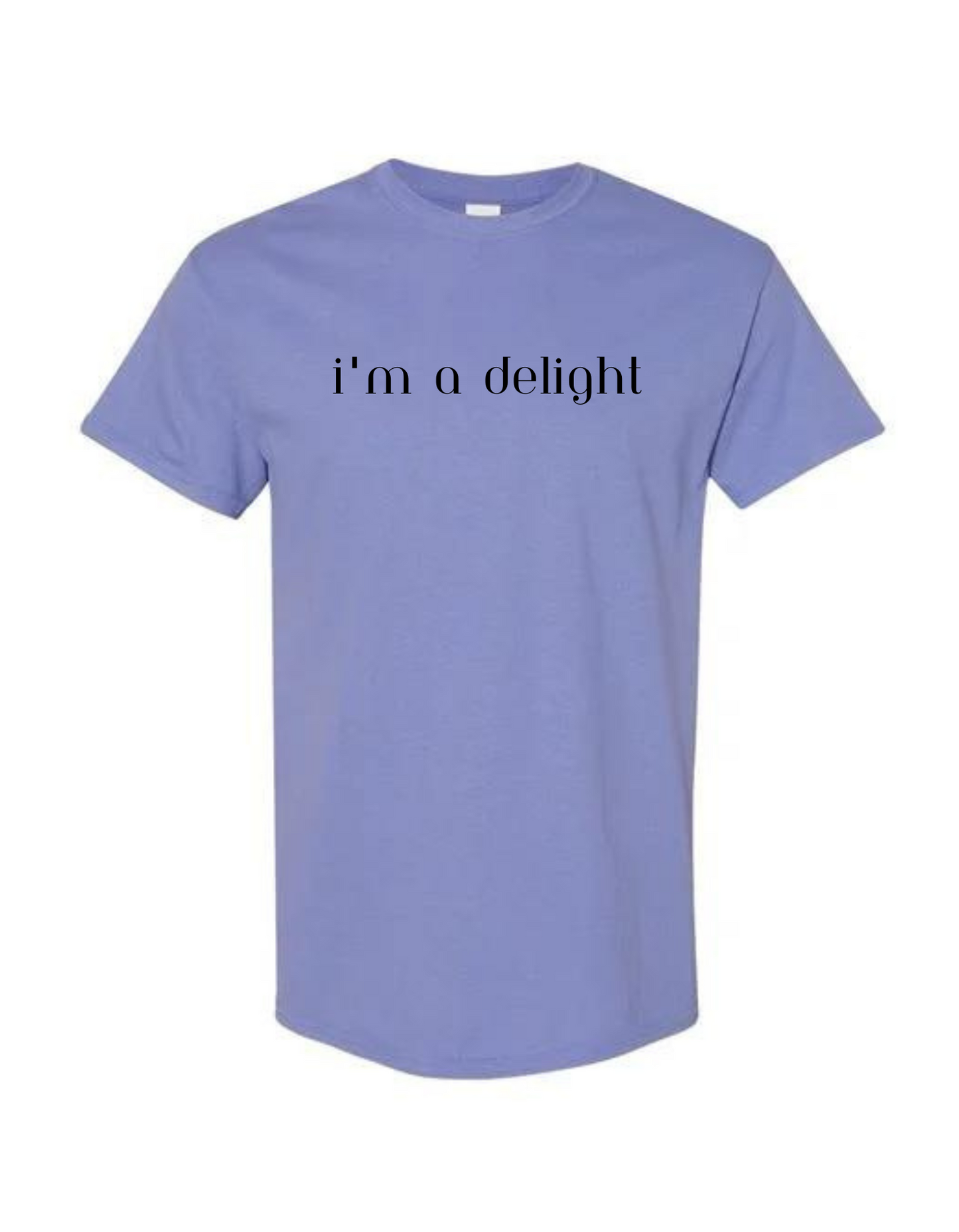 I'm a Delight T-Shirt