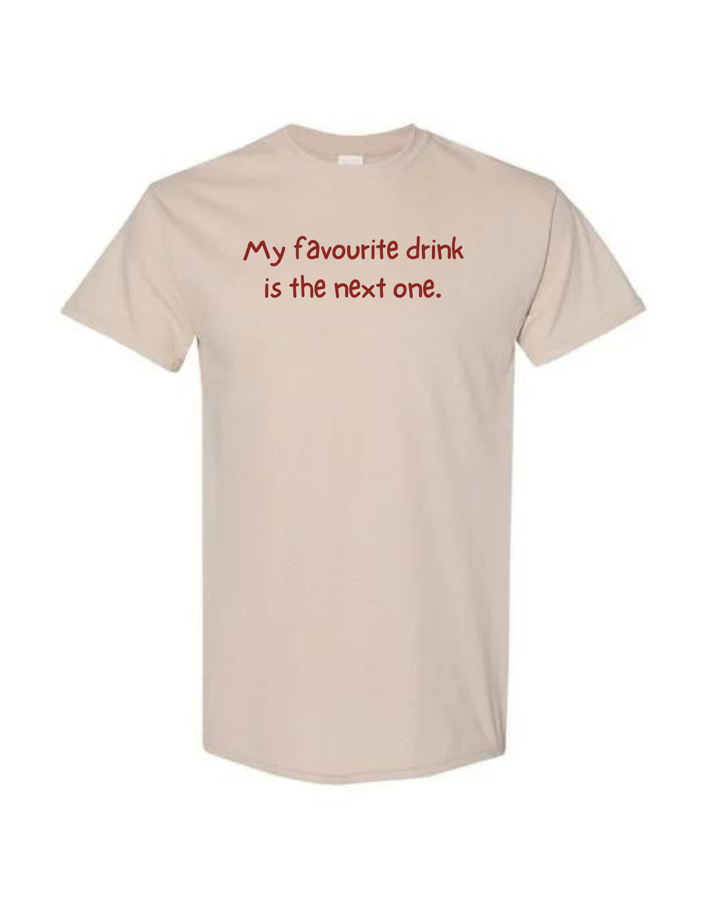 Favourite Drink T Shirt