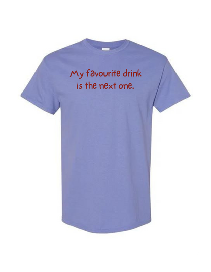 Favourite Drink T Shirt