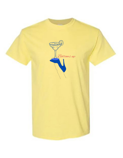 Bottoms Up T Shirt