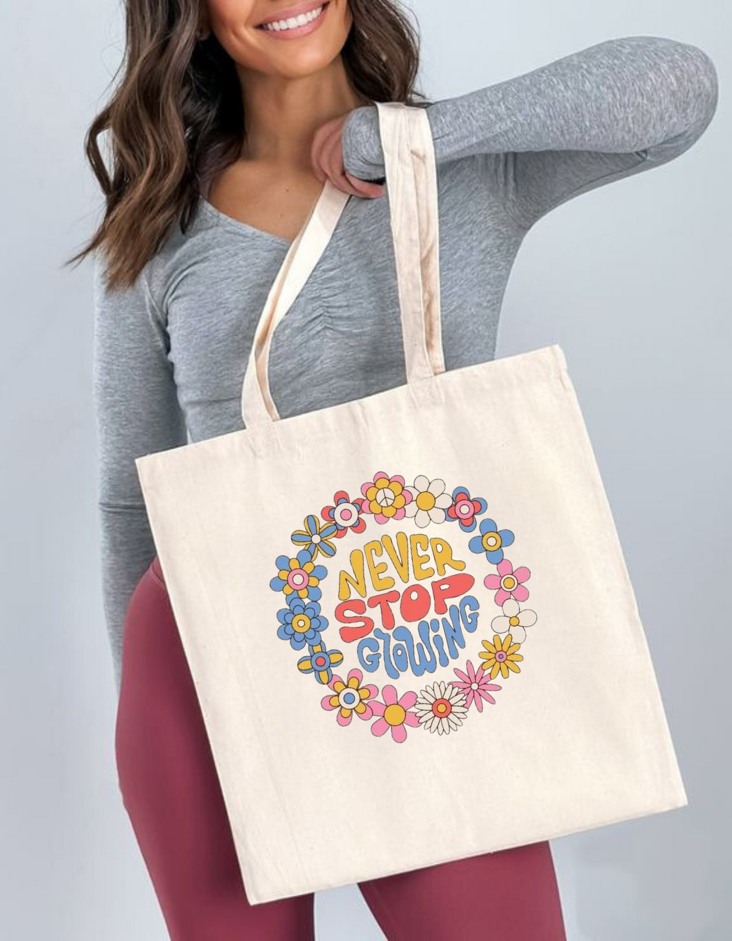 Never Stop Growing Tote Bag