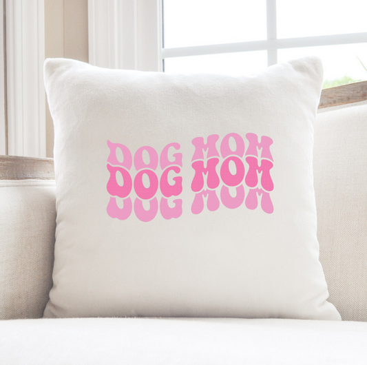 Dog Mom Pillow Cover