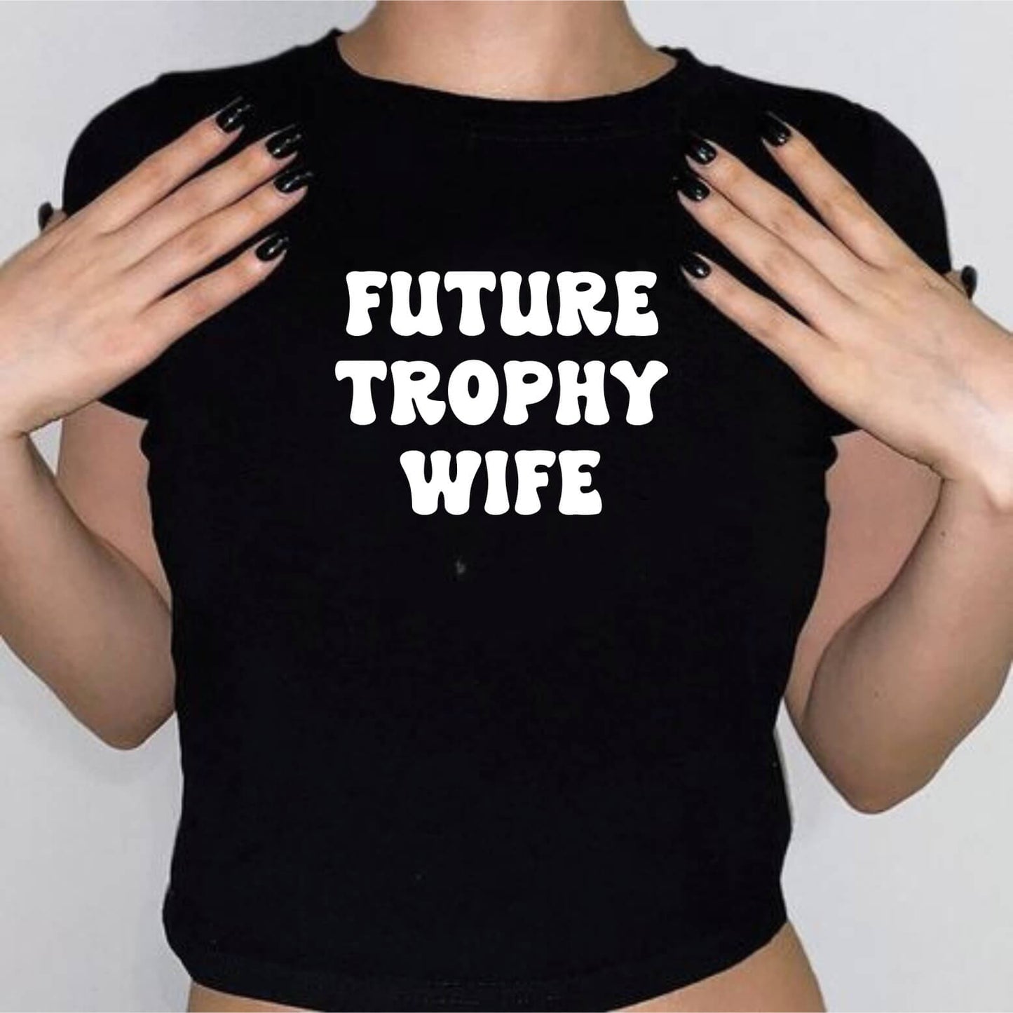 Future Trophy Wife - Baby Tee